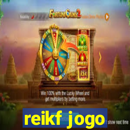 reikf jogo